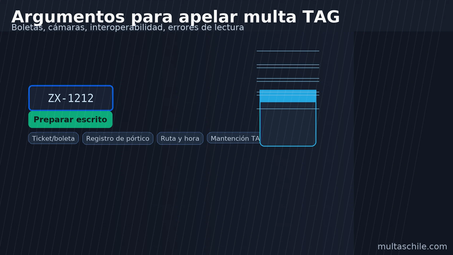 Argumentos para apelar multa TAG — boletas, cámaras de pórtico, interoperabilidad y errores de lectura