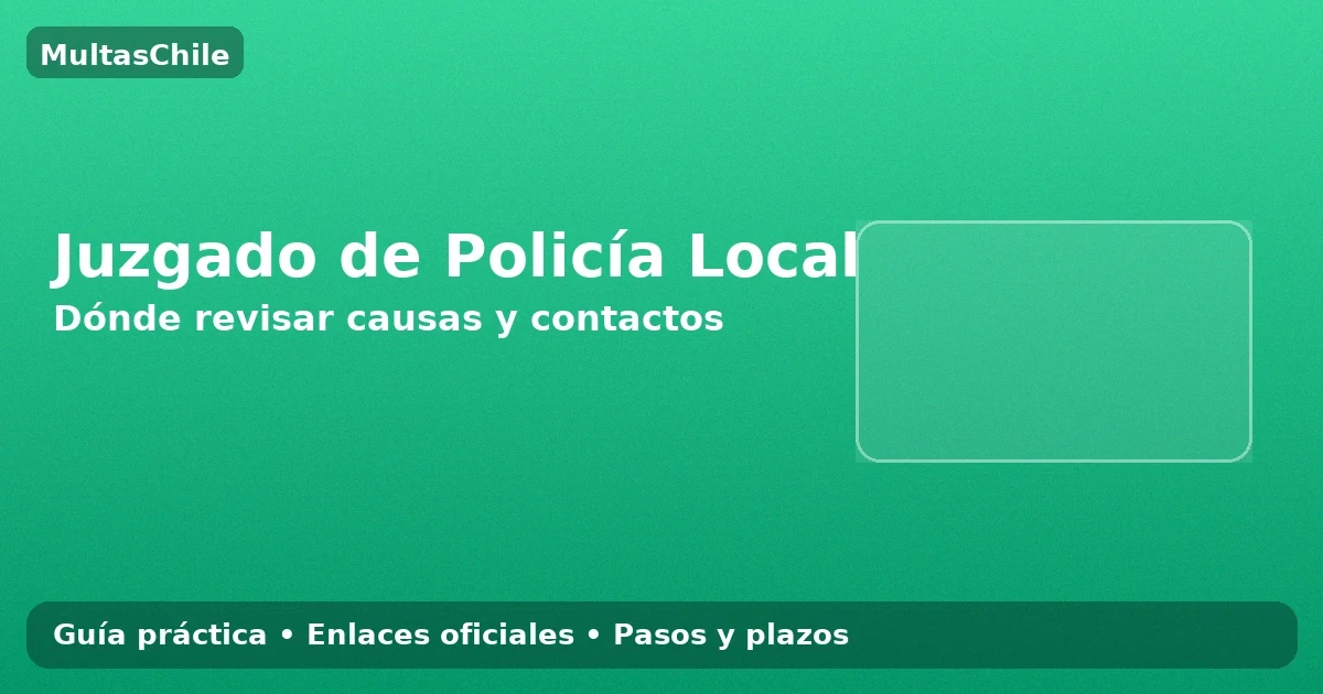 Juzgado de Policía Local de Ñuñoa: dónde revisar causas y datos de contacto.