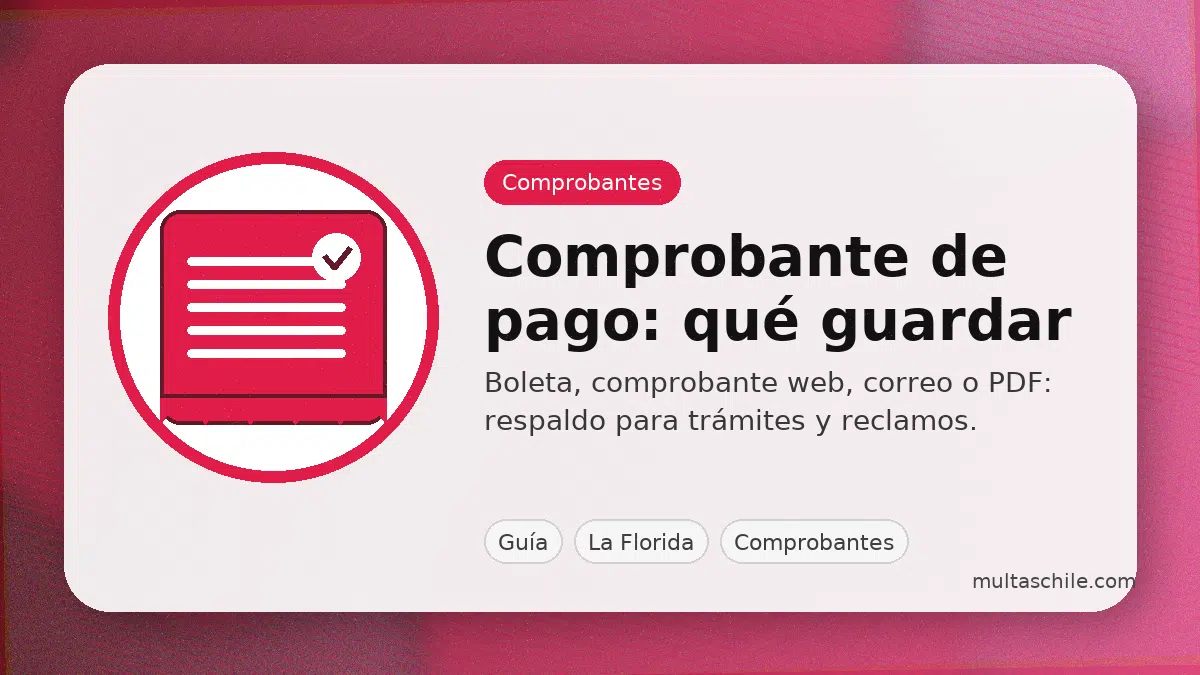 Comprobante de pago de multa en La Florida: boleta, PDF y respaldo