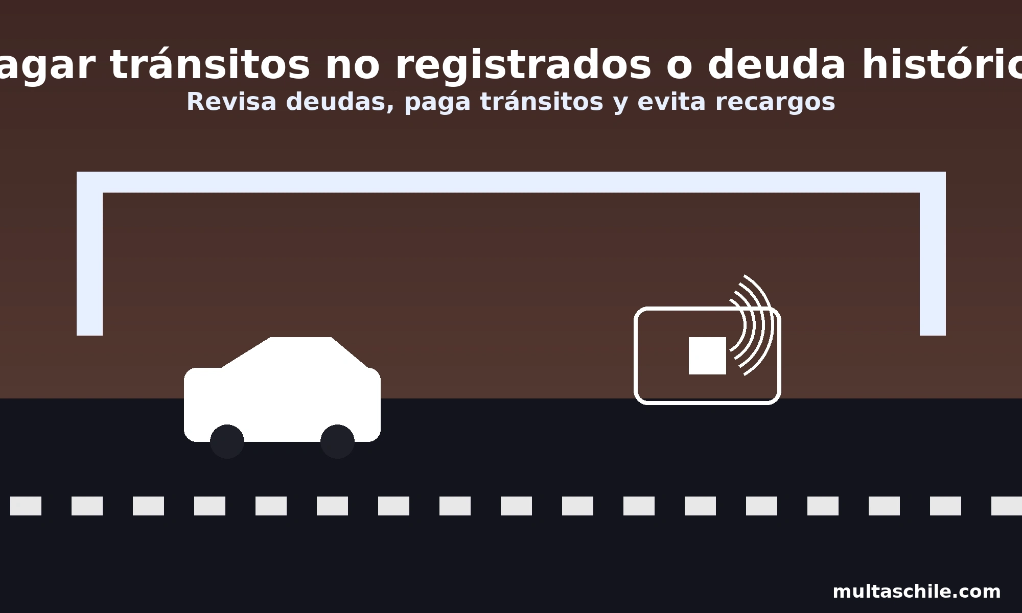 Cómo pagar tránsitos no registrados y deuda histórica de TAG: regularización y comprobante de pago