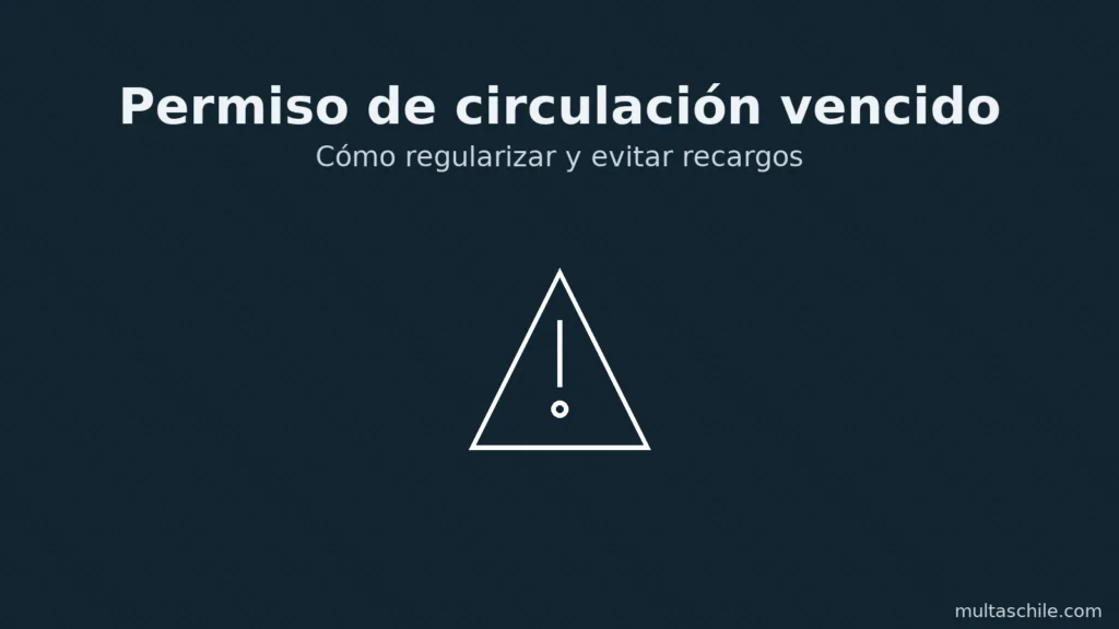 Permiso de circulación vencido: cómo regularizar el pago y evitar recargos