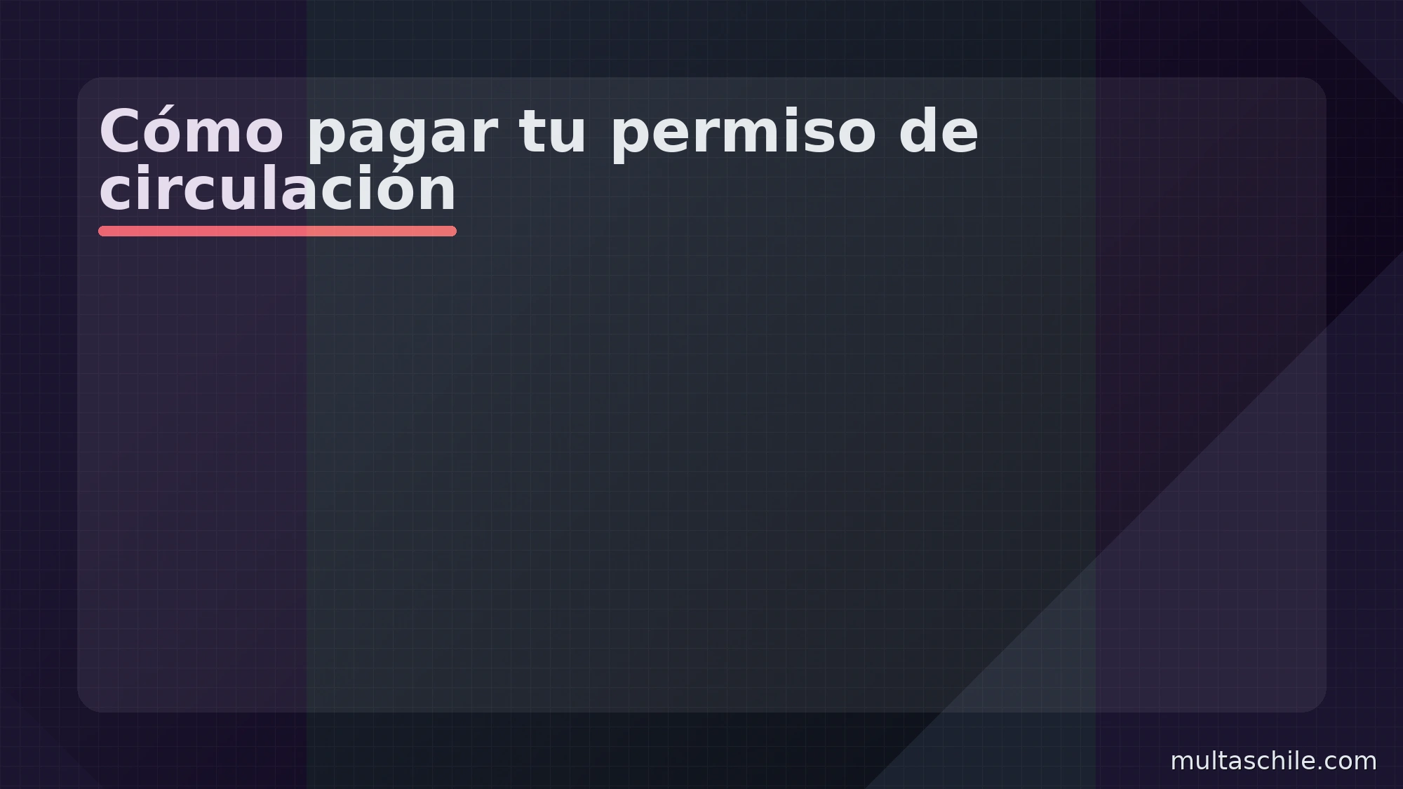Opciones de pago del permiso de circulación: municipio, portal en línea y cajas autorizadas.